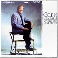 Glen Campbell - My Hits And Love Songs (2CD Set)  Disc 2